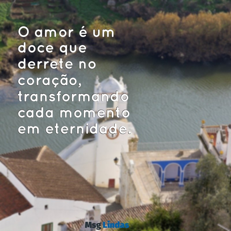 amor doce pa infinito O amor é um doce que derrete no coração, transformando cada momento em eternidade.