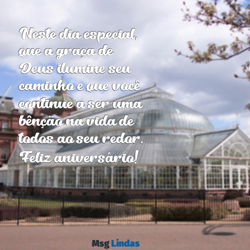 mensagens de aniversário para o cunhado evangélico Neste dia especial, que a graça de Deus ilumine seu caminho e que você continue a ser uma bênção na vida de todos ao seu redor. Feliz aniversário!