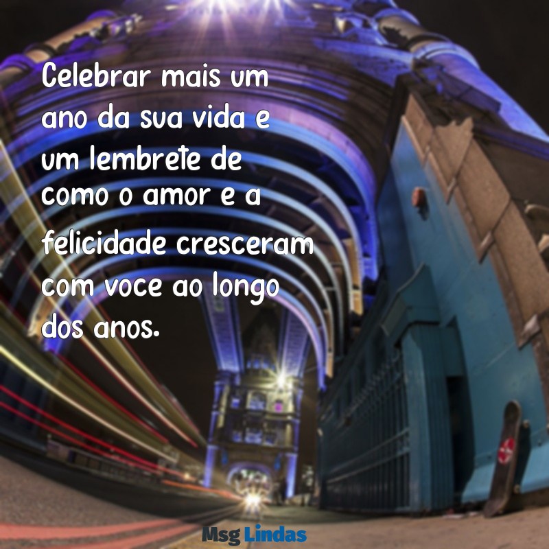 aniversário de filho adulto Celebrar mais um ano da sua vida é um lembrete de como o amor e a felicidade cresceram com você ao longo dos anos.