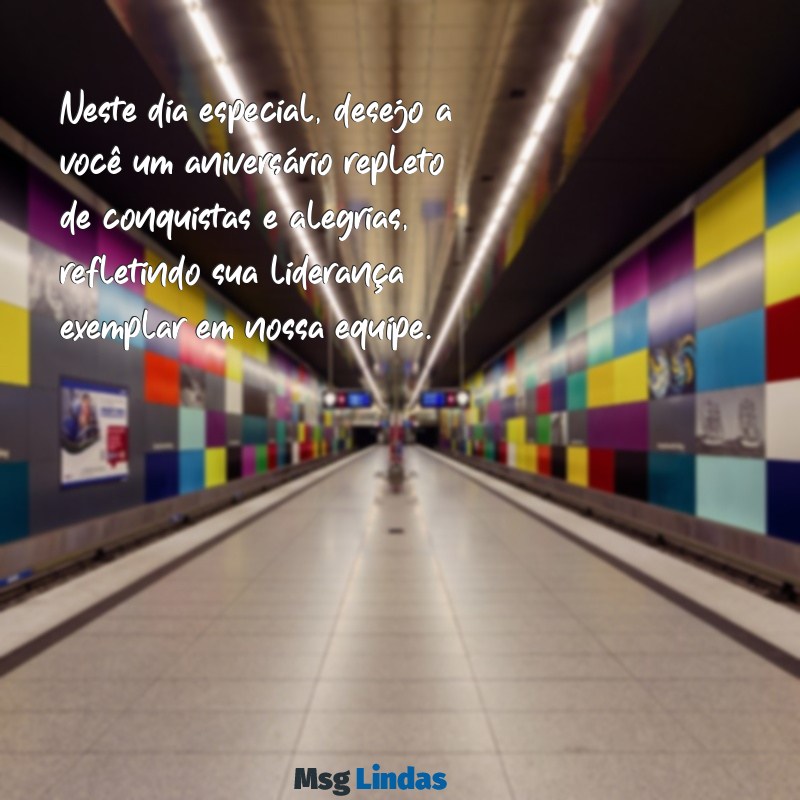 mensagens de aniversário formal para chefe Neste dia especial, desejo a você um aniversário repleto de conquistas e alegrias, refletindo sua liderança exemplar em nossa equipe.