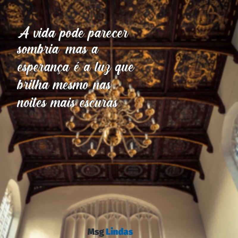 carta para preso A vida pode parecer sombria, mas a esperança é a luz que brilha mesmo nas noites mais escuras.