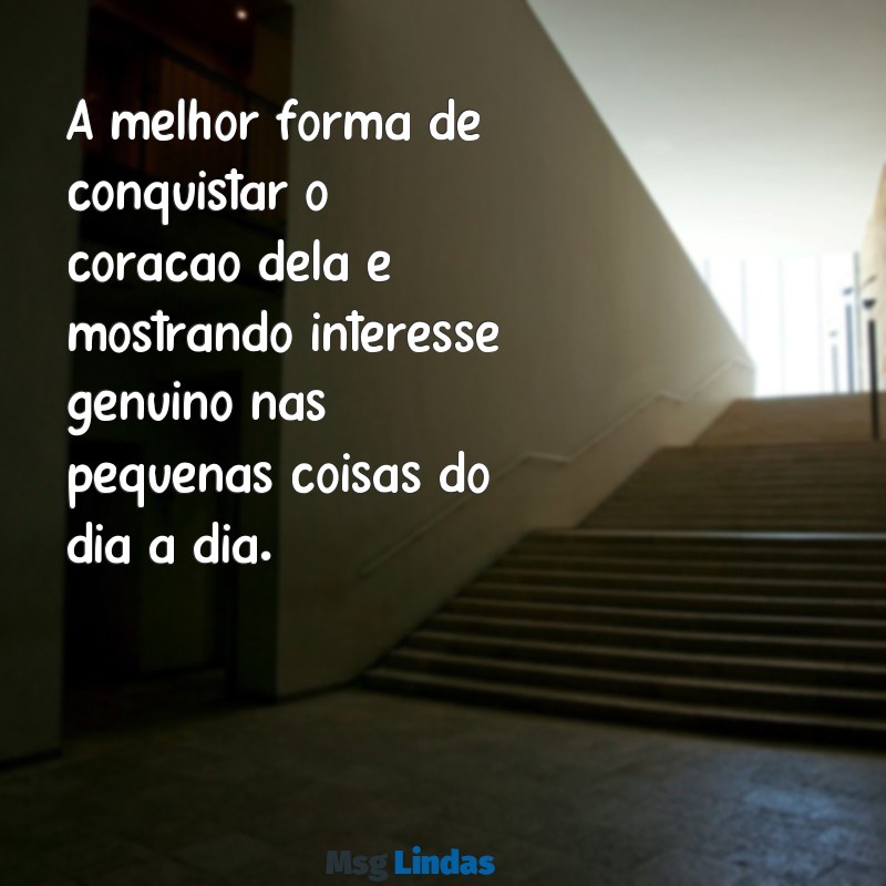 como fazer a crush se apaixonar por mim por mensagens A melhor forma de conquistar o coração dela é mostrando interesse genuíno nas pequenas coisas do dia a dia.