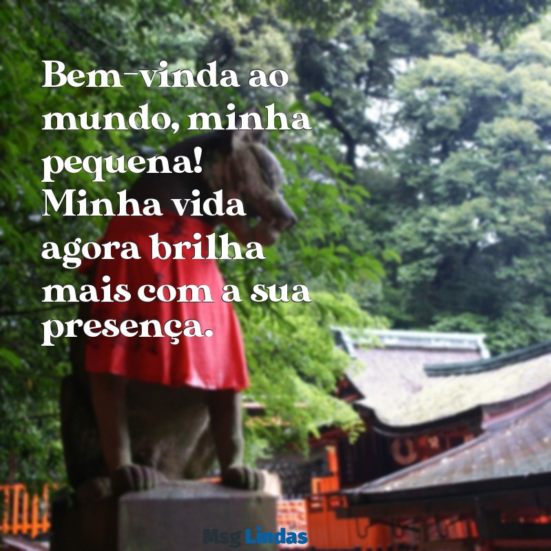 frases de tia para sobrinha recém nascido Bem-vinda ao mundo, minha pequena! Minha vida agora brilha mais com a sua presença.