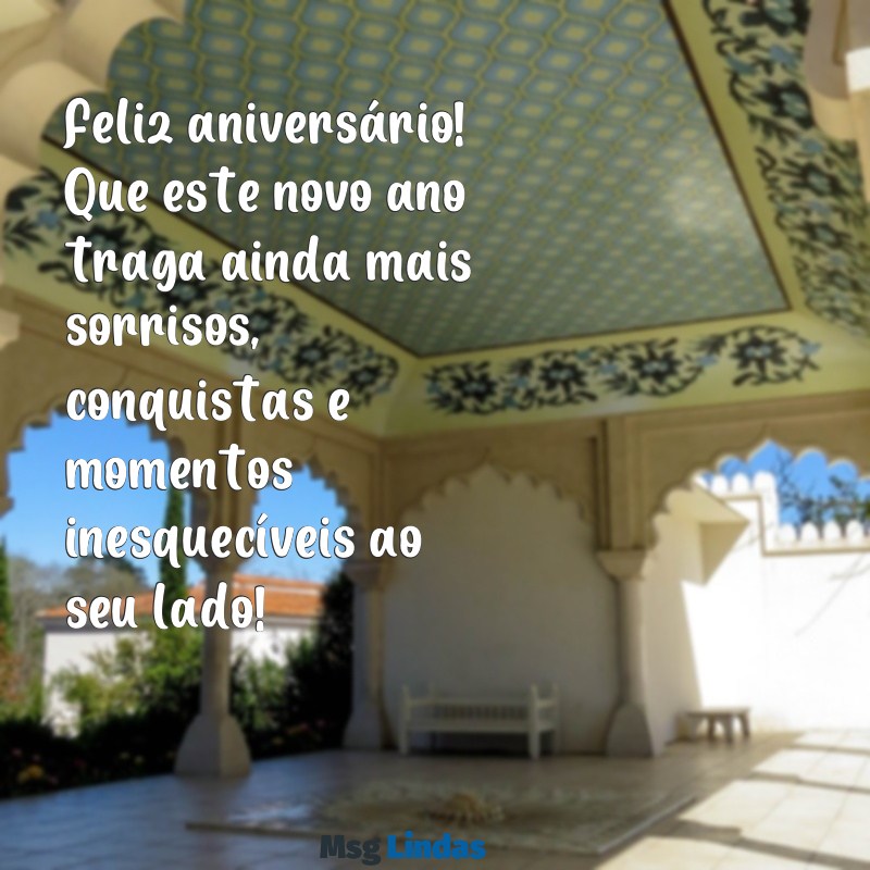 mensagens para colega de aniversário Feliz aniversário! Que este novo ano traga ainda mais sorrisos, conquistas e momentos inesquecíveis ao seu lado!