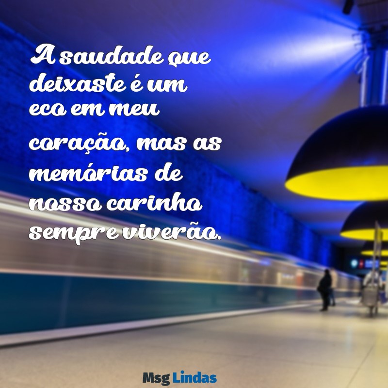 mensagens para irmão falecido A saudade que deixaste é um eco em meu coração, mas as memórias de nosso carinho sempre viverão.