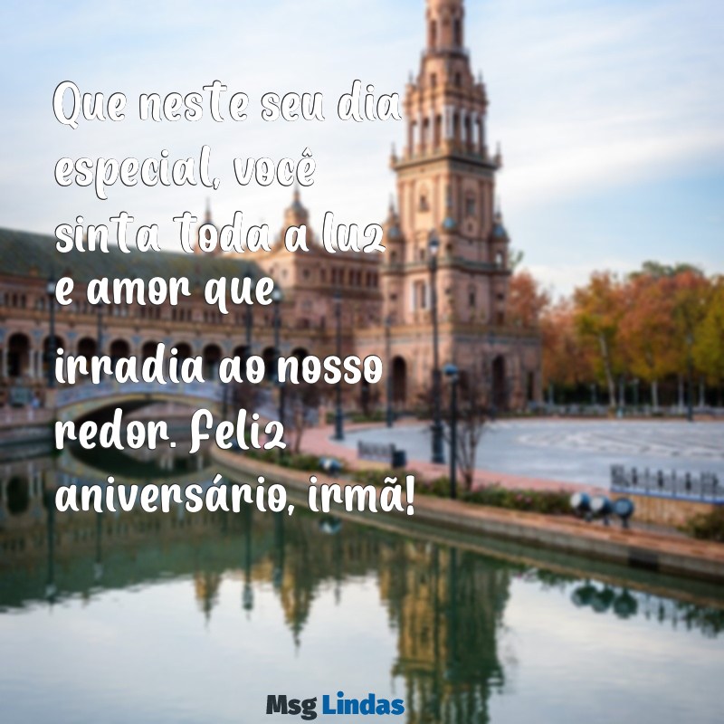 feliz aniversário irmã tumblr textos curtos Que neste seu dia especial, você sinta toda a luz e amor que irradia ao nosso redor. Feliz aniversário, irmã!