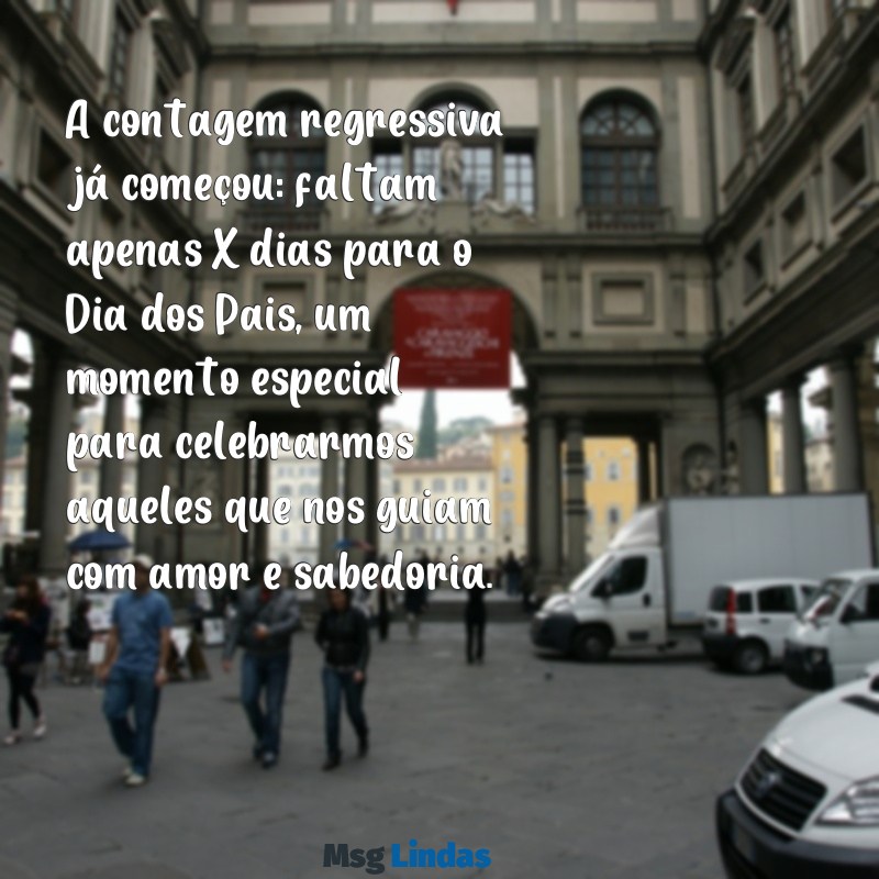 quantos dias falta para o dia dos pais A contagem regressiva já começou: faltam apenas X dias para o Dia dos Pais, um momento especial para celebrarmos aqueles que nos guiam com amor e sabedoria.