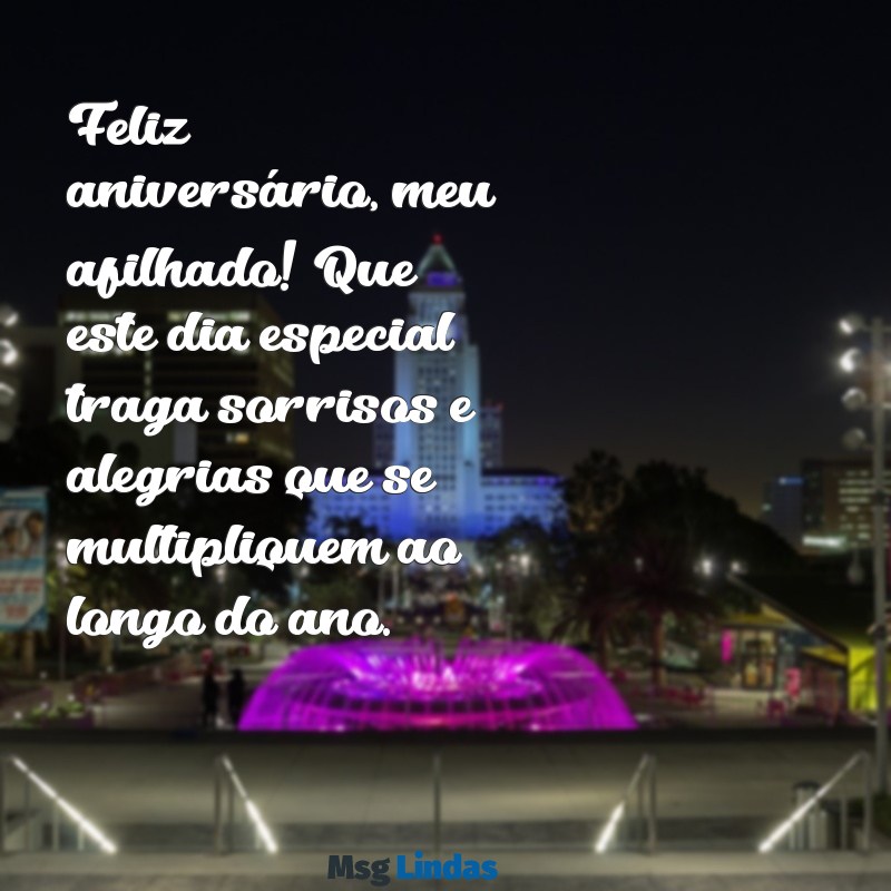 feliz aniversário meu afilhado Feliz aniversário, meu afilhado! Que este dia especial traga sorrisos e alegrias que se multipliquem ao longo do ano.