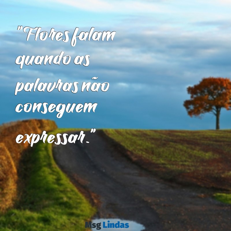 mensagens de flores e frases 