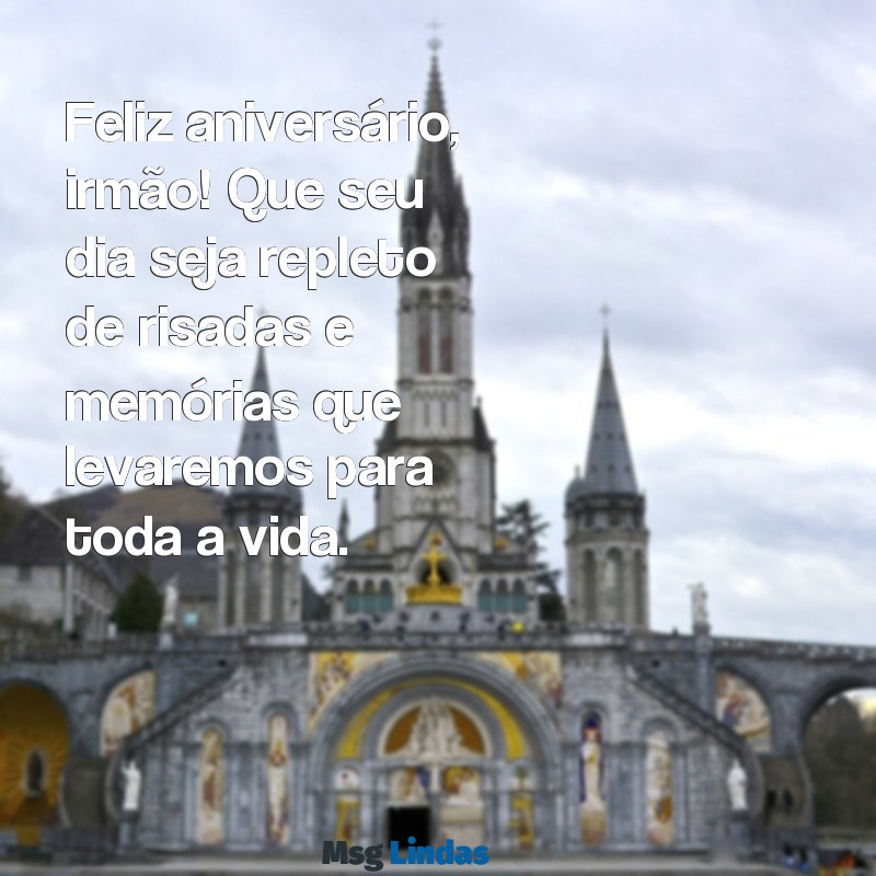 mensagens de aniversário de irmã para irmão Feliz aniversário, irmão! Que seu dia seja repleto de risadas e memórias que levaremos para toda a vida.