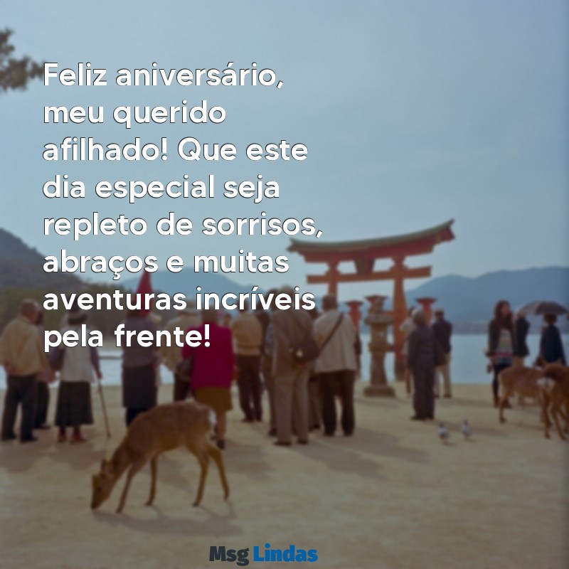 mensagens de feliz aniversário para o afilhado Feliz aniversário, meu querido afilhado! Que este dia especial seja repleto de sorrisos, abraços e muitas aventuras incríveis pela frente!